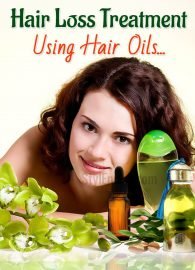 Hair Oil Treatment : Why Hair Oils are Important For Healthy Hair?