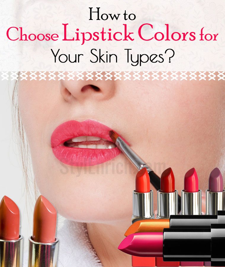 How to choose lipstick colors