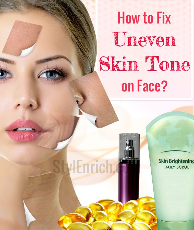 Fix uneven skin tone