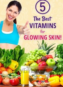 Vitamins for Glowing Skin : Daily Diet and Skin Care Regime