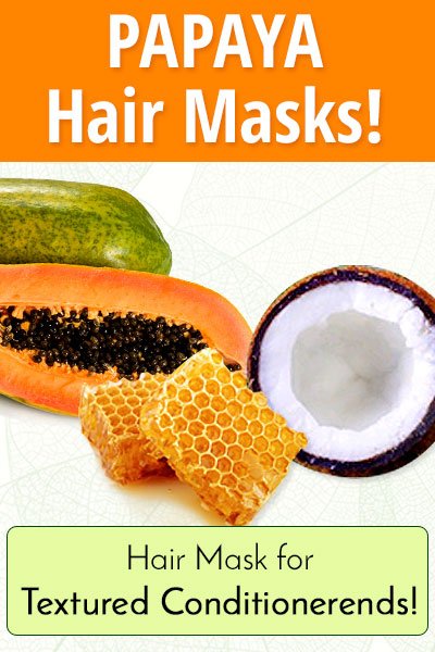 Homemade Hair Mask With Papaya, Coconut and Honey for Textured Conditioner