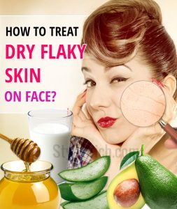 Dry Flaky Skin on Face : Home Remedies For Dry Itchy Skin