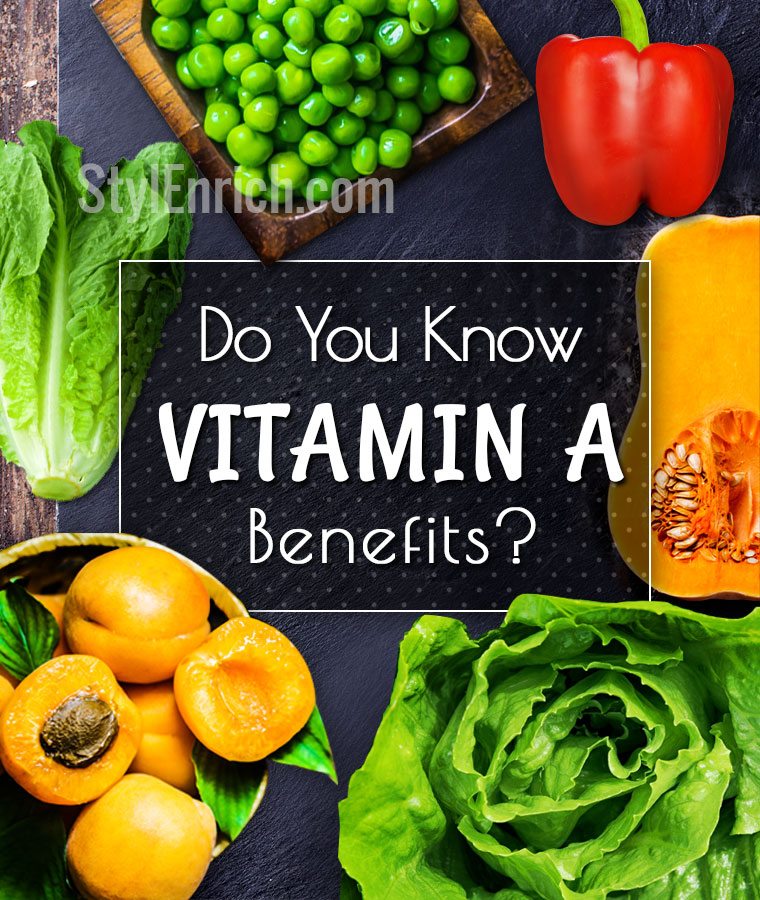 Vitamin A Benefits That Everyone Should be Aware of!