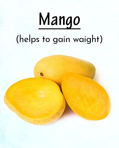 Mango To Gain Weight