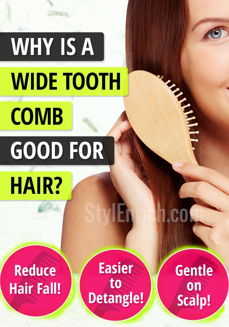 Why is Wide Tooth Comb Good for beautiful Hair?