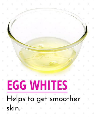 Egg Whites to Get Smooth Skin