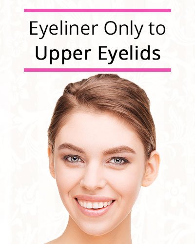 Apply Eyeliner Only to The Upper Eyelids