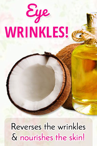 Coconut Oil to Get Rid of Under Eye Wrinkles