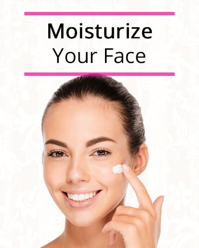 Moisturize Your Face