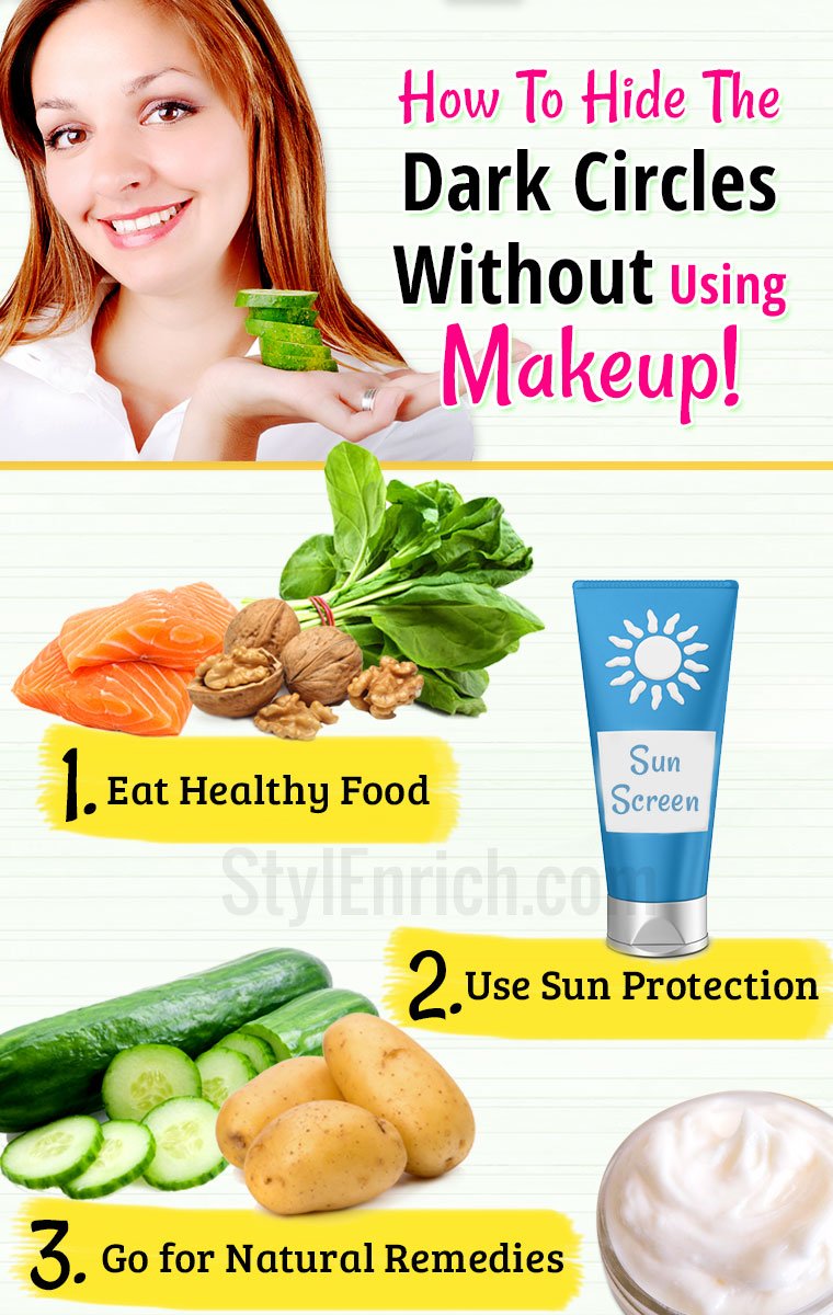 How To Hide The Dark Circles Without Using Makeup?