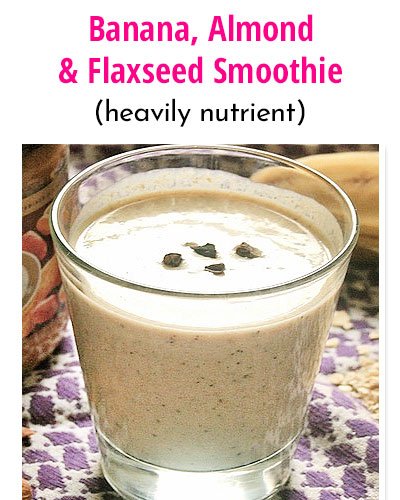 Banana, Almond and Flaxseed Smoothie