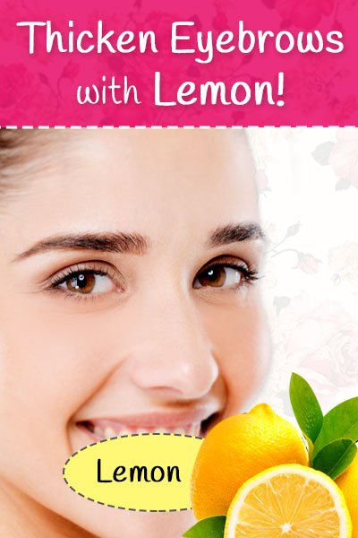 Lemon for Eyebrows Growth
