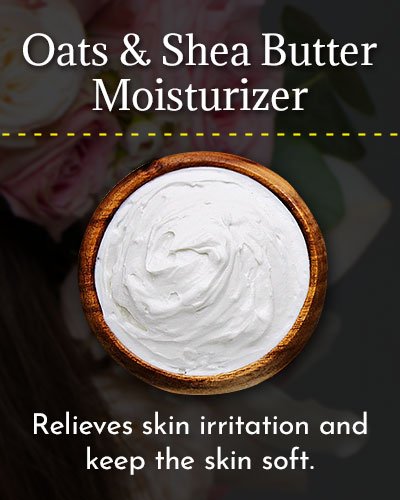 Oats and Shea Butter Moisturizer