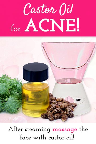Castor Oil Along with Steam Cleansing For Acne