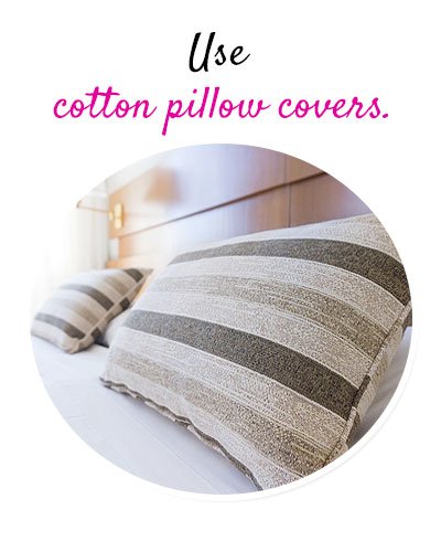 Change the Pillow Covers to Grow Hair Faster