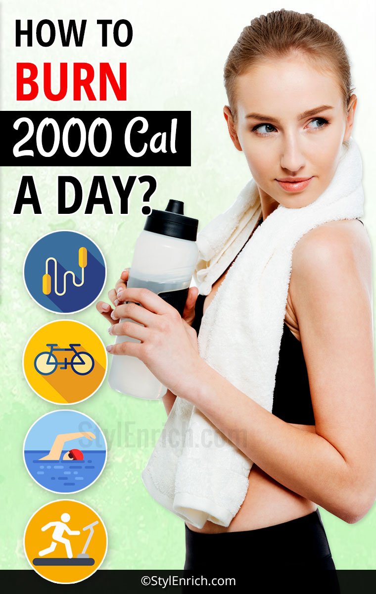 How to Burn 2000 Calories a Day?