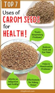 Top 7 Health Benefits And Uses Of Carom Seeds!