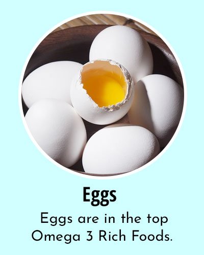 Eggs Omega 3 Rich Foods