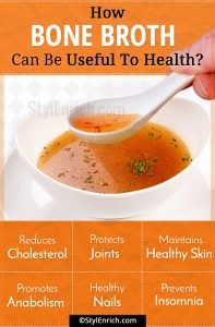 Bone Broth Benefits : How Bone Broth Can Be Useful To Health?