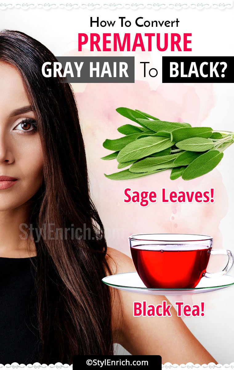 How To Convert Your Premature Gray Hair To Black?