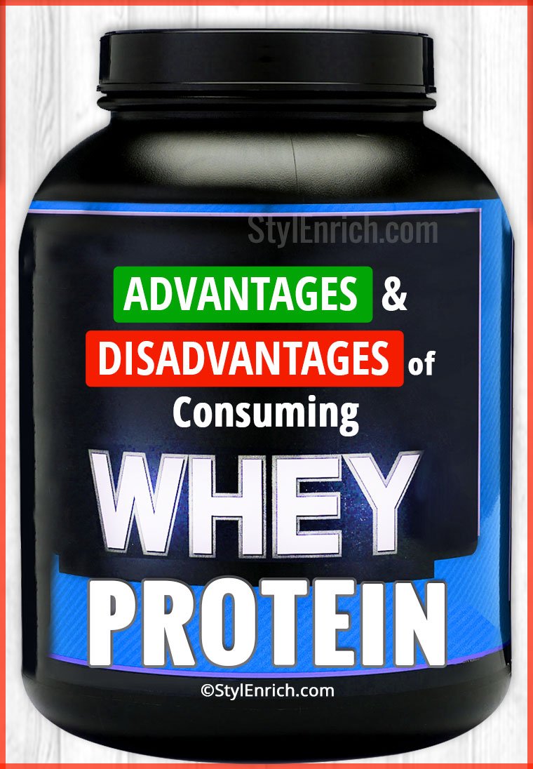 Whey Protein Advantages and Disadvantages Of Consuming It!