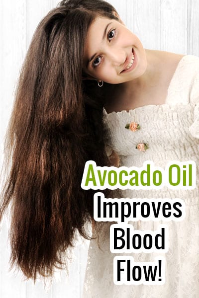 Avocado Oil Improves Blood Circualtion