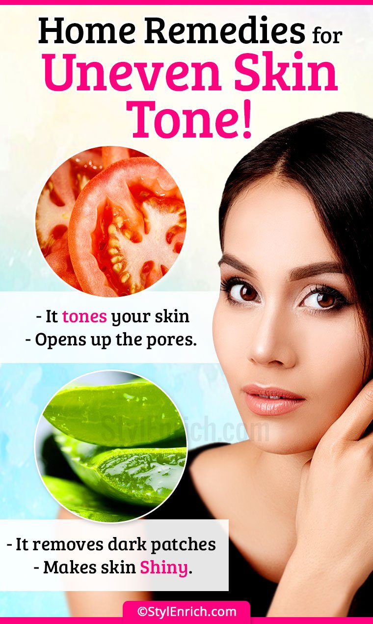 Face remedies on for uneven skin tone Remedies For