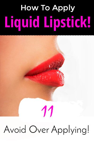 Avoid Over Applying Of Lipstick