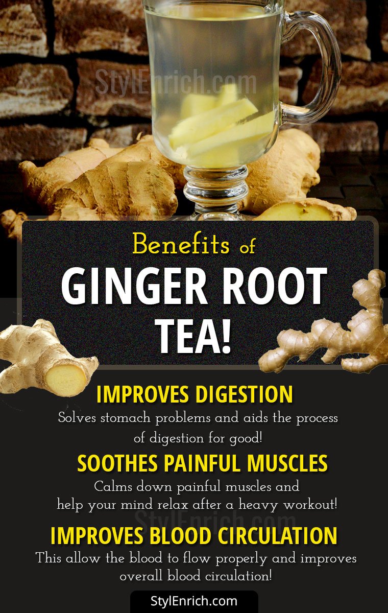 Ginger Root Tea Benefits