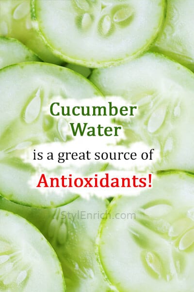 Cucumber water is a great source of antioxidants