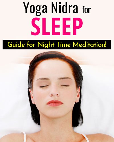 How to Practice the Yoga Nidra?