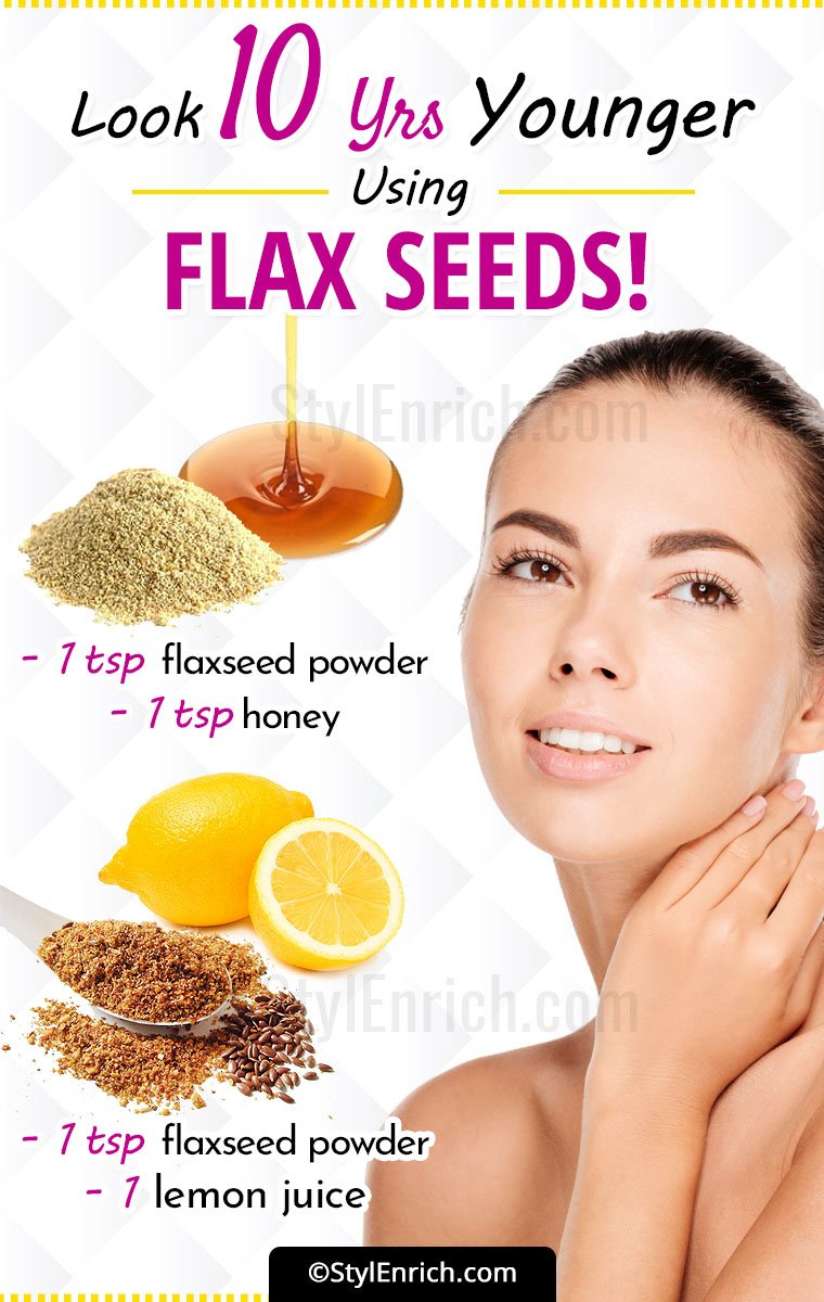 Flaxseeds For Skin Look 10 Years Younger Using Flax Seeds