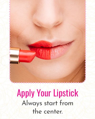 Apply Your Favorite Lipstick