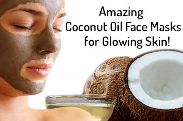 Coconut Oil Face Masks